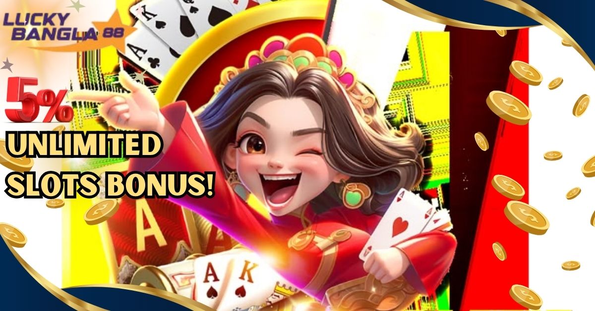 5% unlimited slots bonus