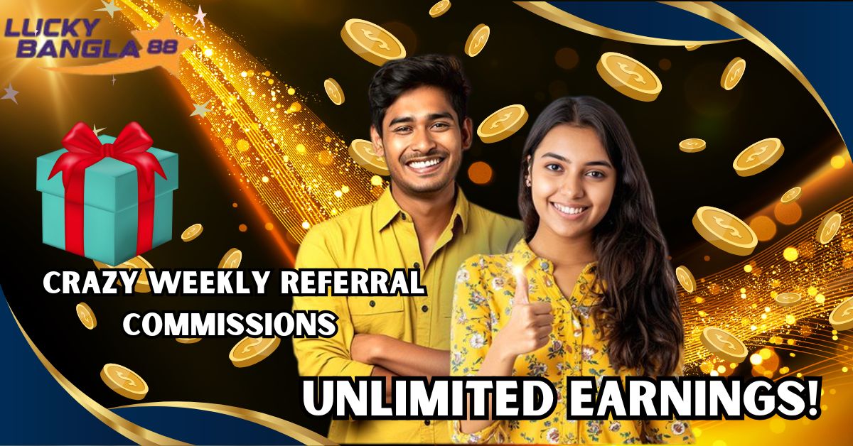 crazy weekly referral commissions..............