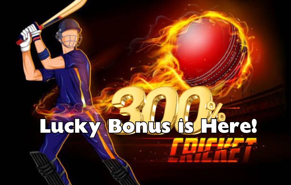 🎉 IPL 2025 – 300% Lucky Bonus is Here!